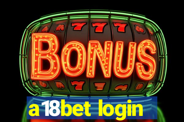 a18bet login